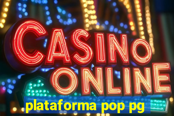 plataforma pop pg